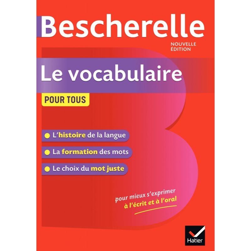 Bescherelle le vocabulaire pour tous