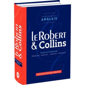 Dictionnaire Le Robert & Collins : anglais/français et français/anglais