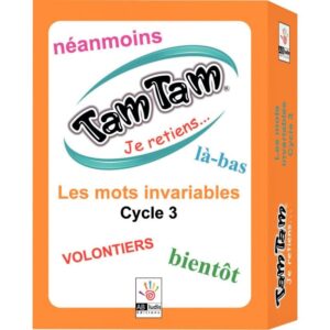 Tam tam les mots invariables cycle 3