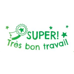 Tampon “Super très bon travail” vert